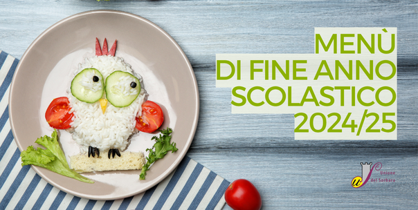 Menù di fine anno scolastico nelle scuole Unionali